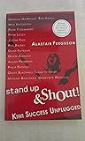 Stand Up & Shout; Kiwi Success Unplugged Stand Up & Shout; Kiwi Success Unplugged