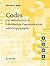 Codes: An Introduction to Information Communication and Cryptography (Springer Undergraduate Mathematics Series) 2008 edition by Biggs, Norman L. (2008) Paperback