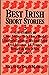 Best Irish Short Stories: N...