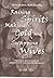 Raising spirits, making gold and swapping wives: the true adventures of Dr.John Dee and Sir Edward Kelly