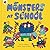 Monsters at School (Monsters Everywhere)