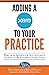 Adding a Xero to Your Practice: Practical Advice for Accountants Looking to Be Successful in the Cloud by Rod Drury (Foreword), Doug Sleeter (29-Oct-2014) Paperback