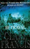 Betrayal / Clare Francis
