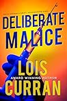 Deliberate Malice