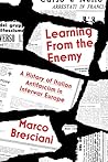 Learning from the Enemy: An Intellectual History of Antifascism in Interwar Europe