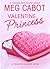 Valentine Princess (Princess Diaries, #7.75)