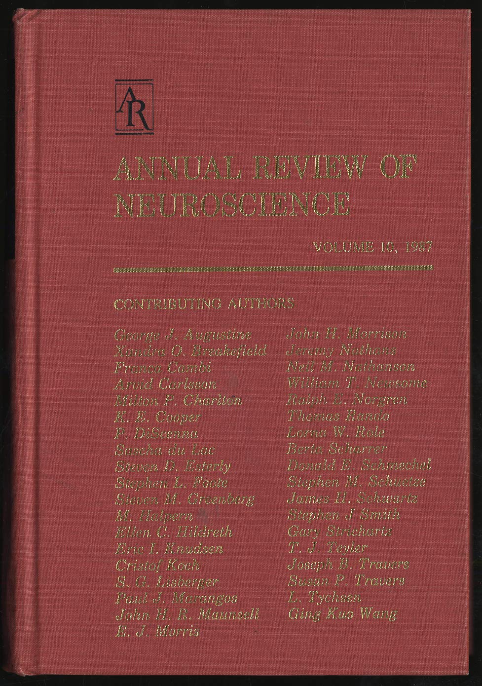 Annual Review of Neuroscience, Volume 10: 1987 (Hardcover)