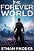 The Forever World