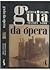 guia da opera