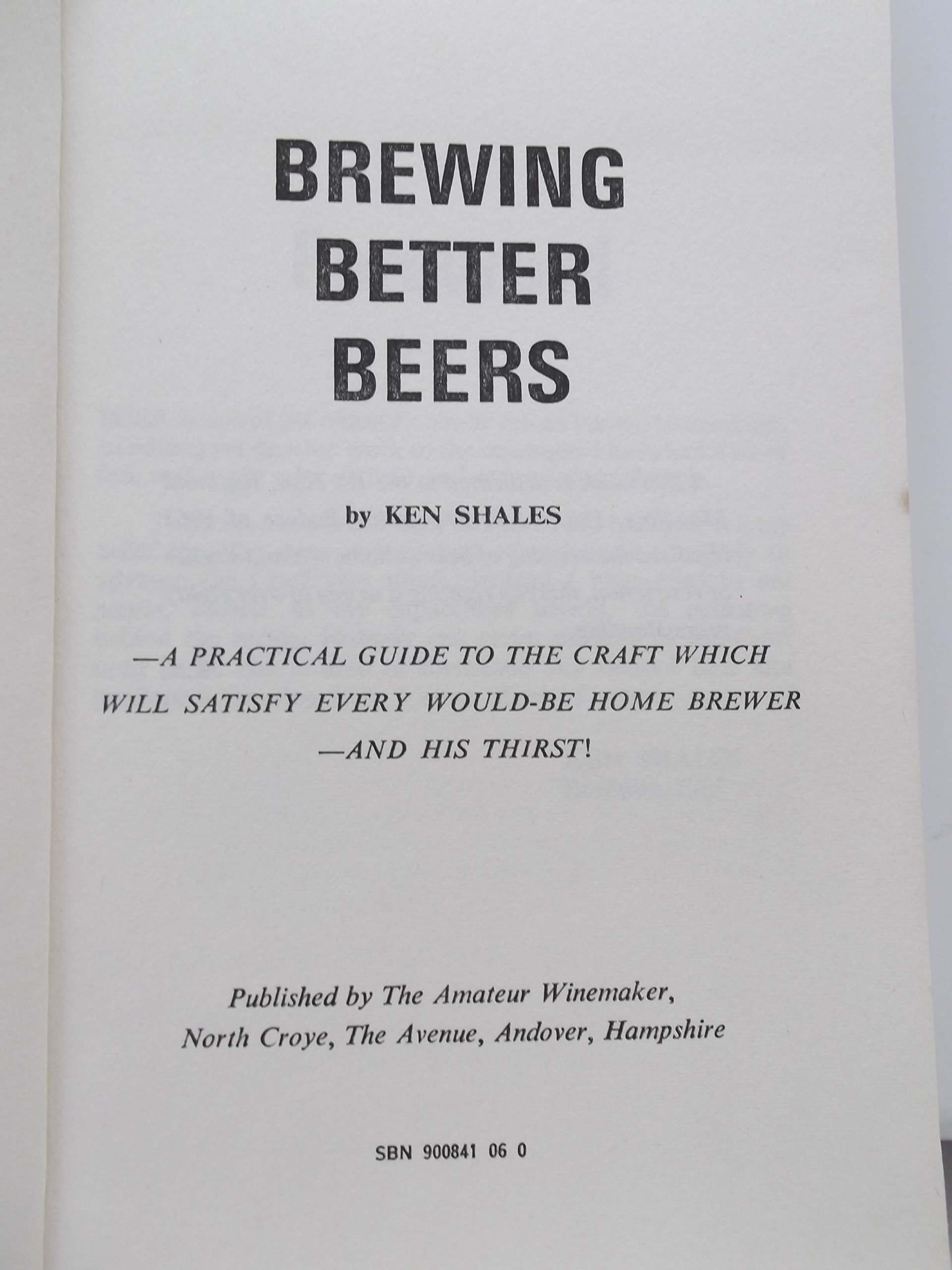 Brewing Better Beers (Paperback)