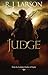 Judge (Books of the Infinite) by R. J. Larson (2012-11-01)