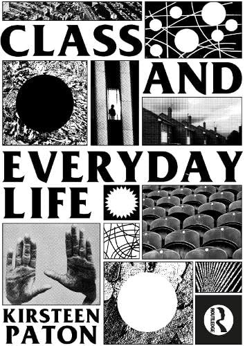 Class and Everyday Life (Hardcover)