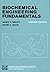 Biochemical Engineering Fundamentals by James E. Bailey (1986-07-31)