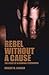 Rebel without a Cause: The Story of a Criminal Psychopath by Robert M. Lindner (2003-08-31)