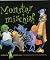 Monster Mischief by Pamela Jane (2014-01-21)