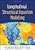Longitudinal Structural Equation Modeling (Methodology in the Social Sciences) by Todd D. Little (10-May-2013) Hardcover