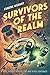 Survivors of the Realm by Eugene D Weaver
