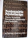 Psychoanalytic Psychotherapy: Theory, Technique, Therapeutic Relationship, and Treatability