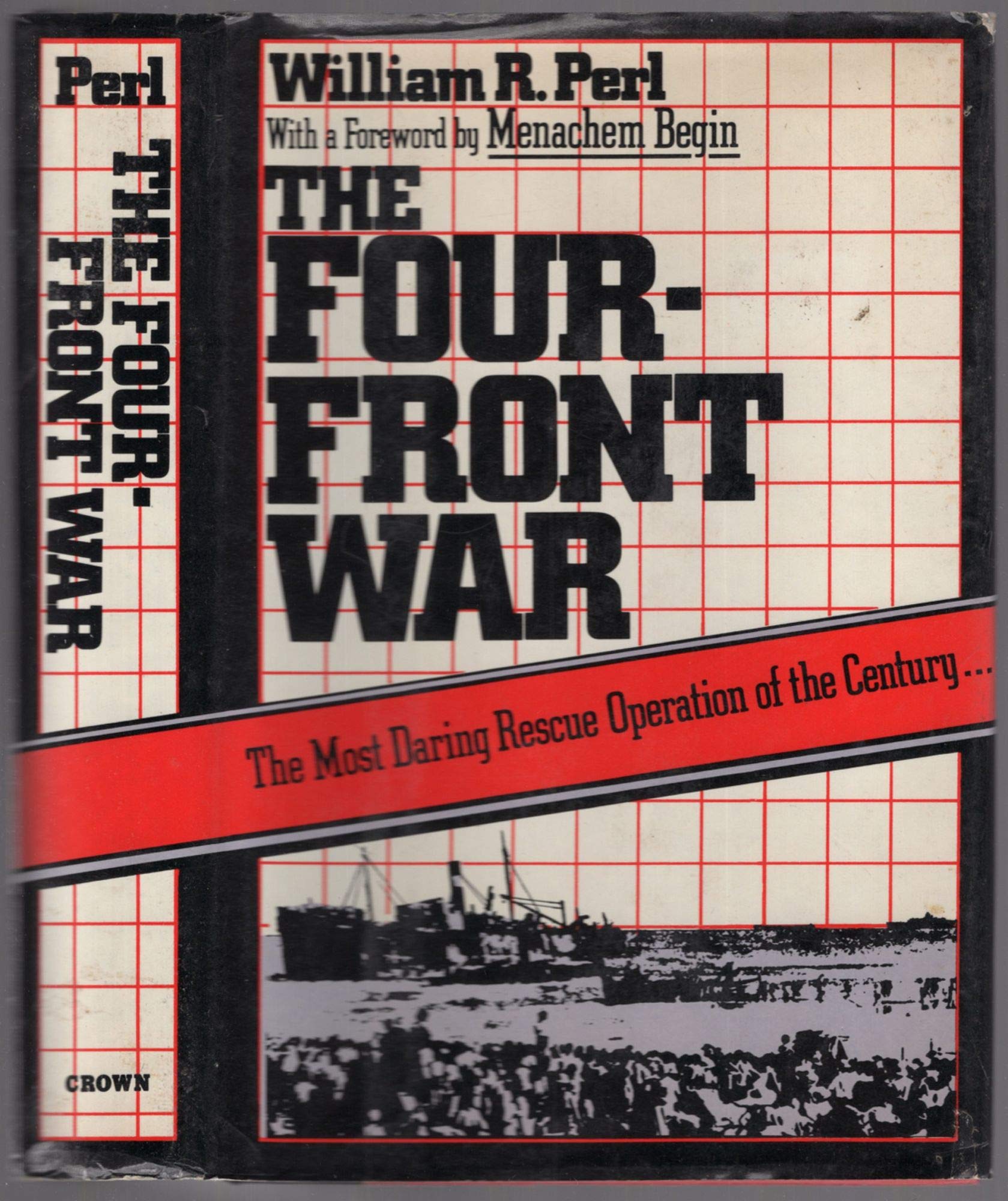 The Four-Front War: From the Holocaust to the Promised Land (Hardcover)