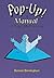 Pop-Up!: A Manual of Paper Mechanisms by Duncan Birmingham (1997-07-02)