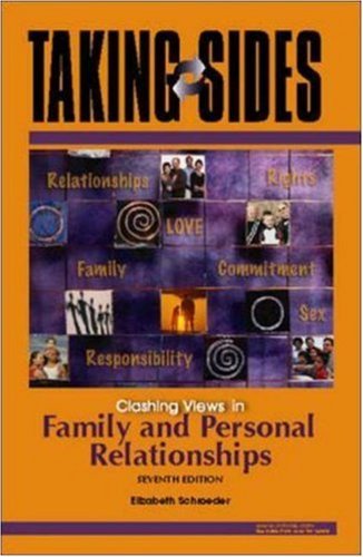 Taking Sides: Clashing Views in Family and Personal Relationships by Elizabeth Schroeder (2007-05-29)