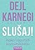 Slusaj! Kako usavrsiti komunikaciju