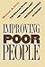 Improving Poor People Reprint edition by Katz, Michael B. (1997) Paperback