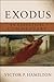 By Victor P Hamilton - Exodus: An Exegetical Commentary