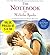 The Notebook The Notebook
