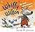 Whiffy Wilson: the Wolf Who...