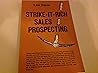 Strike-it-rich sales prospecting Strike-it-rich sales prospecting