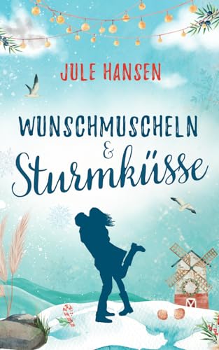 Wunschmuscheln & Sturmküsse (Ostseeküsse, #2)