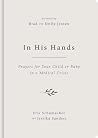 In His Hands : Pr...