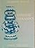 Chinese Ceramics in the Ashmolean by Mary Tregear