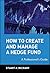 How to Create and Manage a Hedge Fund: A Professional's Guide by Stuart A. McCrary (2002-08-15)