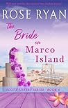 The Bride on Marco Island (Scott Sisters Series, #6)