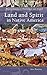 Land and Spirit in Native A...
