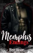 Memphis Ending's : Melissa's Novella