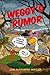 Weggy's Rumor by John Alexander Watler (2015-09-25)