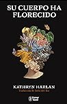 Su cuerpo ha flor...