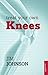 Treat Your Own Knees: Reissue (Overcoming Common Problems) by Jim Johnson (2014-06-19)