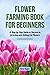 Flower Farming Book for Beg...