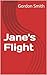 Jane's Flight