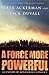 A Force More Powerful: A Century of Non-Violent Conflict 1st (first) by Ackerman, Peter, DuVall, Jack (2000) Paperback