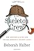 The Skeleton Crew: How Amat...