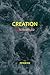 CREATION UNSCRAMBLED