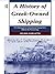 A History of Greek-Owned Shipping: The Making of an International Tramp Fleet, 1830 to the Present Day (Studies in Maritime History) by Gelina Harlaftis (1995-12-12)