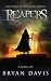 Reapers by Bryan Davis (201...
