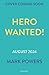 Hero Wanted!