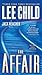 Lee Child: The Affair (Mass Market Paperback); 2012 Edition